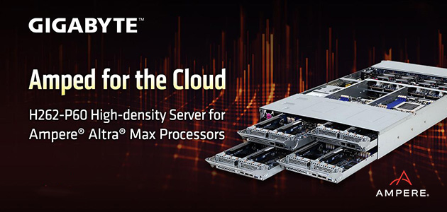 Meet the new GIGABYTE high-density server H262-P60 based on the Ampere® Altra® Max processor for HPC and HCI.