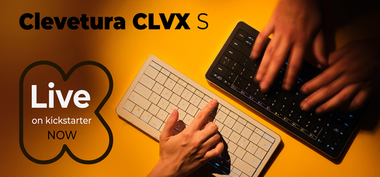 Clevetura CLVX S Kickstarter campaign