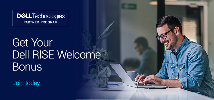 Dell RISE Incentive Program Welcome Bonus