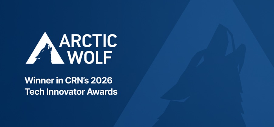 Arctic Wolf named a winner in CRN’s 2026 Tech Innovator Awards