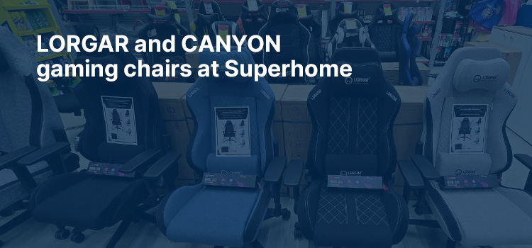 LORGAR and CANYON gaming chairs now available at Superhome